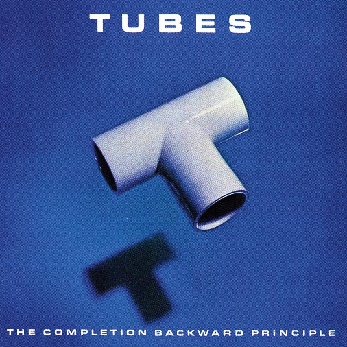 Обложка The Tubes — The Completion Backward Principle