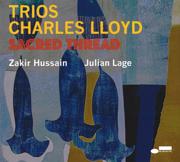 Обложка Charles Lloyd — TRIOS - SACRED THREAD
