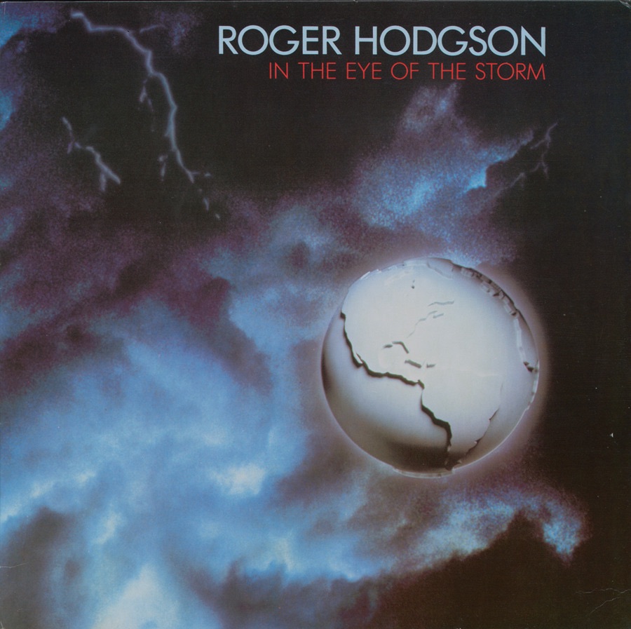 Обложка Roger Hodgson — In The Eye Of The Storm
