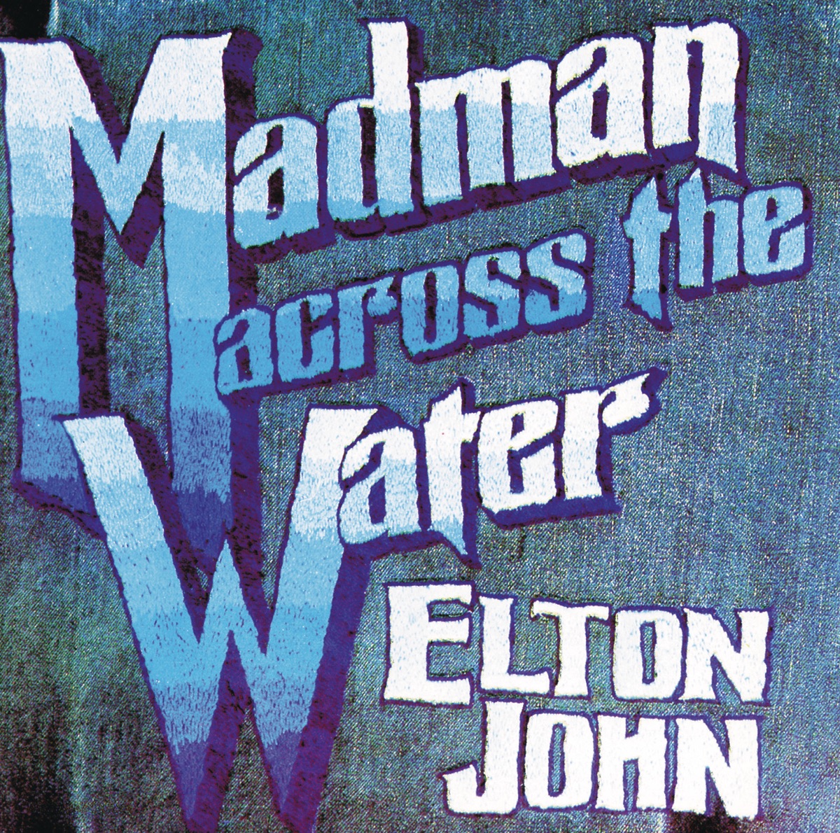 Обложка Elton John — Madman Across The Water