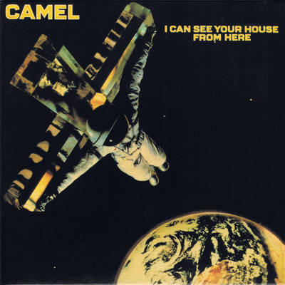 Обложка Camel — I Can See Your House From Here